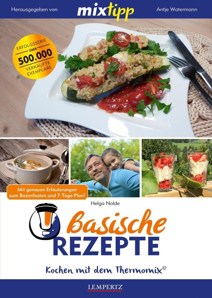 MIXtipp: Basische Rezepte