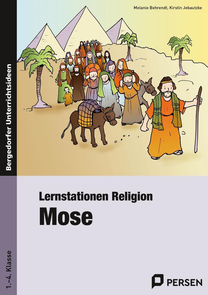 Lernstationen Religion: Mose