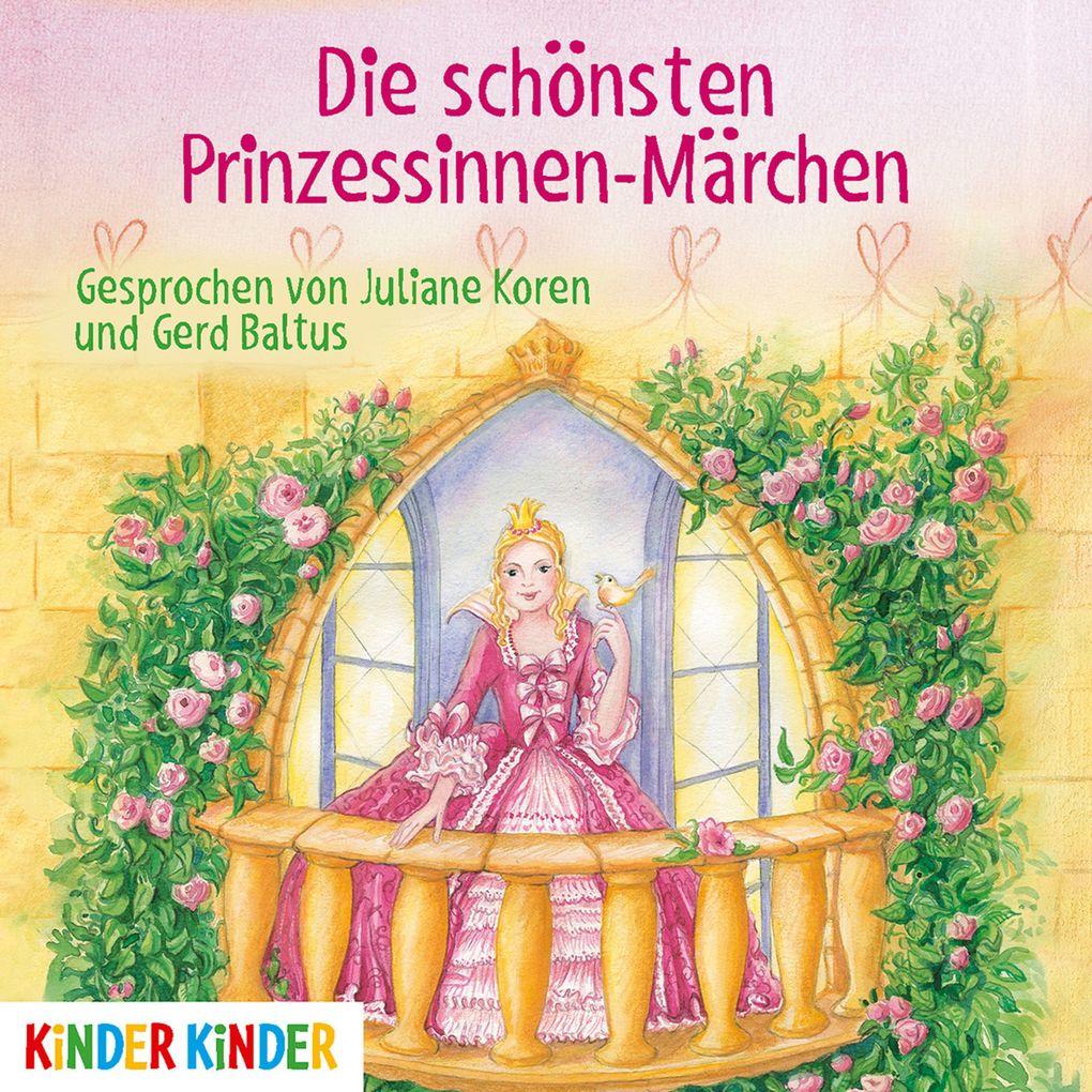 Die schönsten Prinzessinnen-Märchen