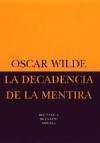 La decadencia de la mentira : una obsevación