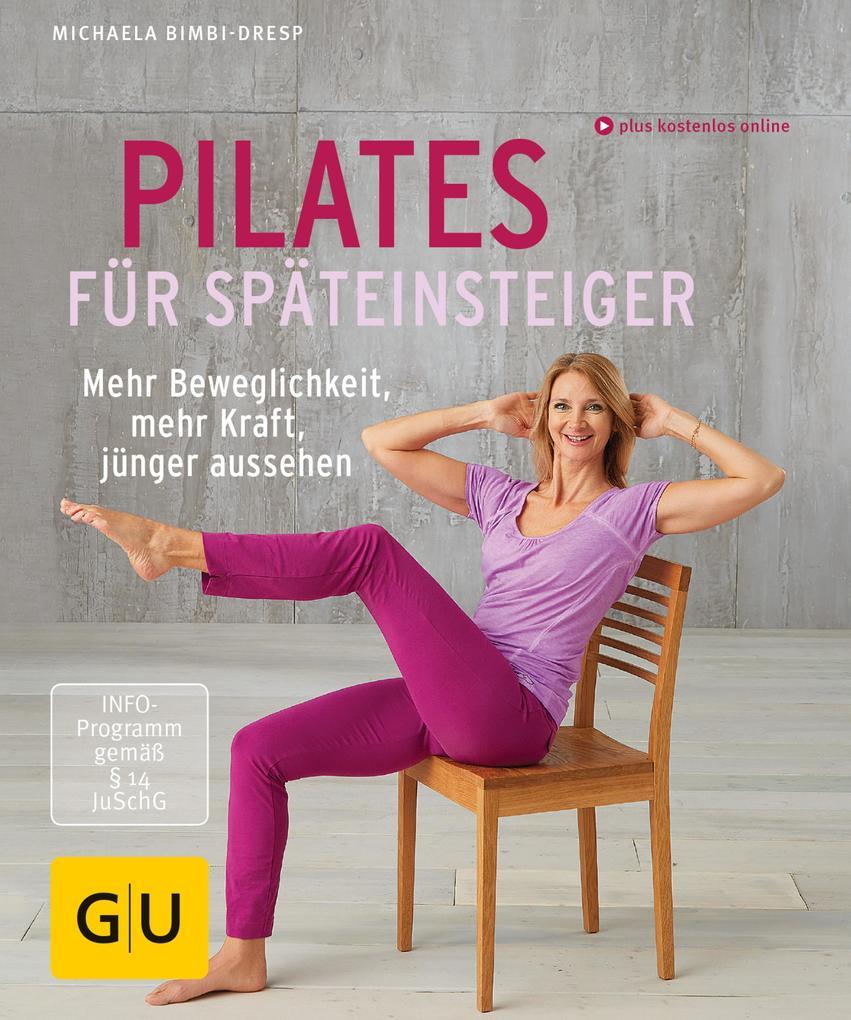 Pilates für Späteinsteiger