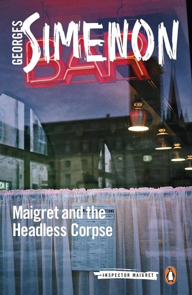 Maigret and the Headless Corpse