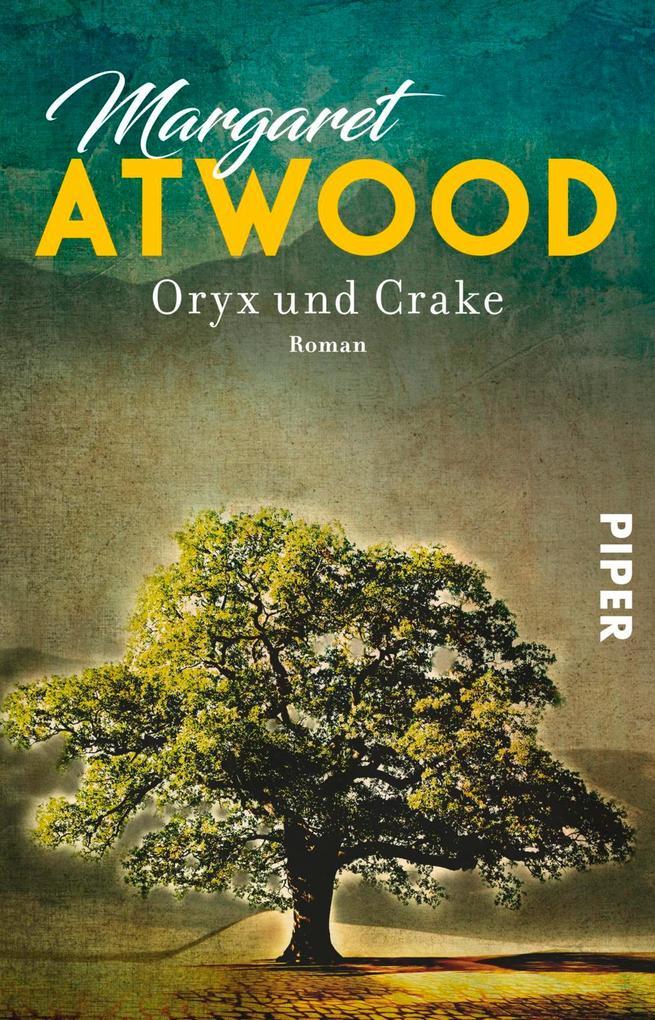 2. Margaret Atwood: Oryx und Crake