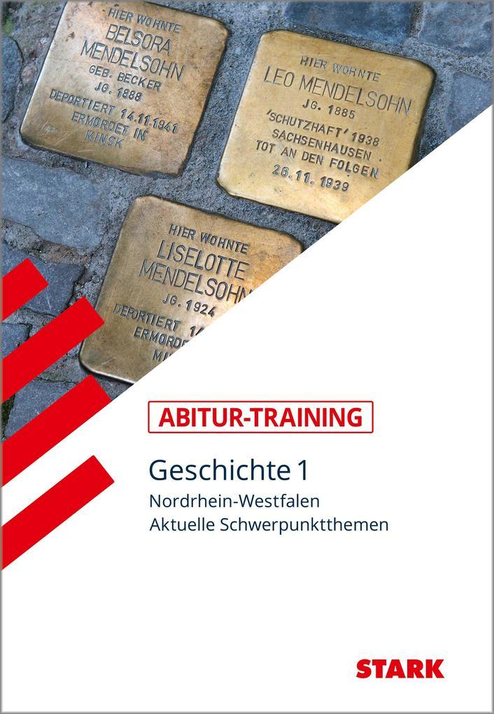 STARK Abitur-Training - Geschichte Band 1 - NRW