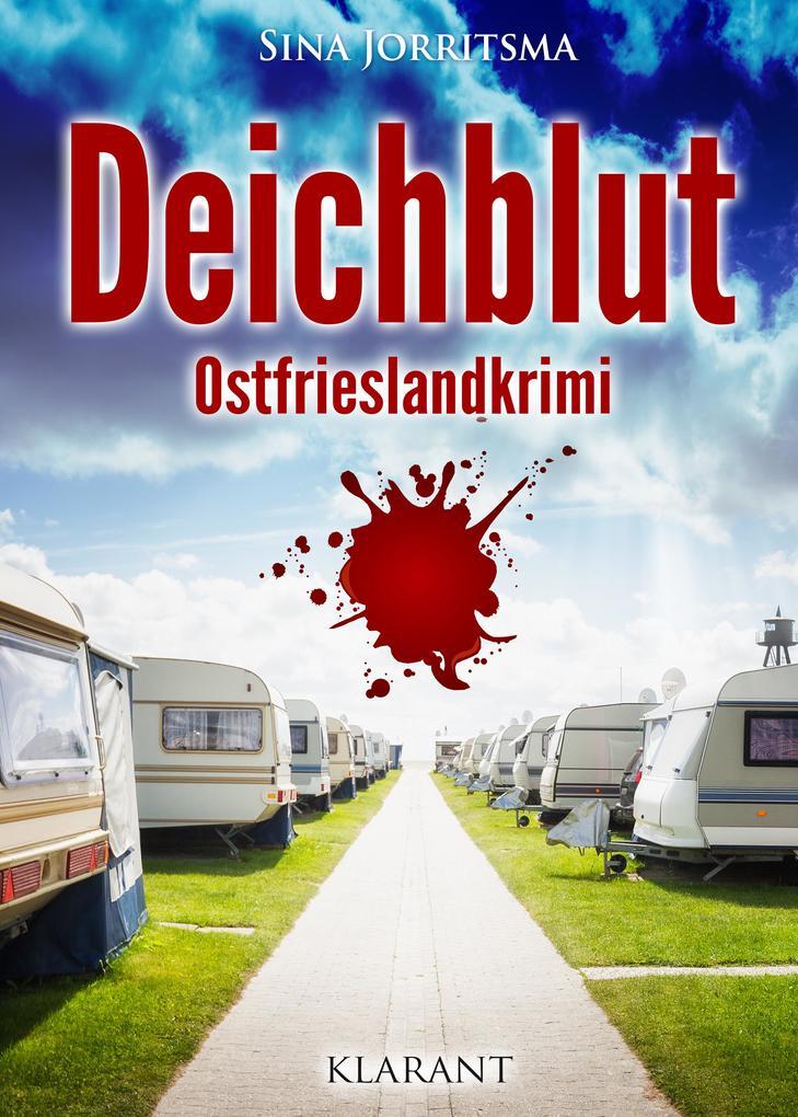 Deichblut. Ostfrieslandkrimi