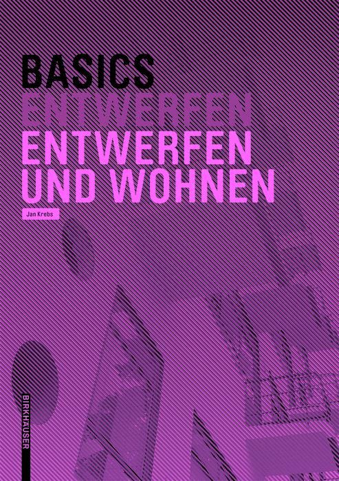 Basics Entwerfen und Wohnen