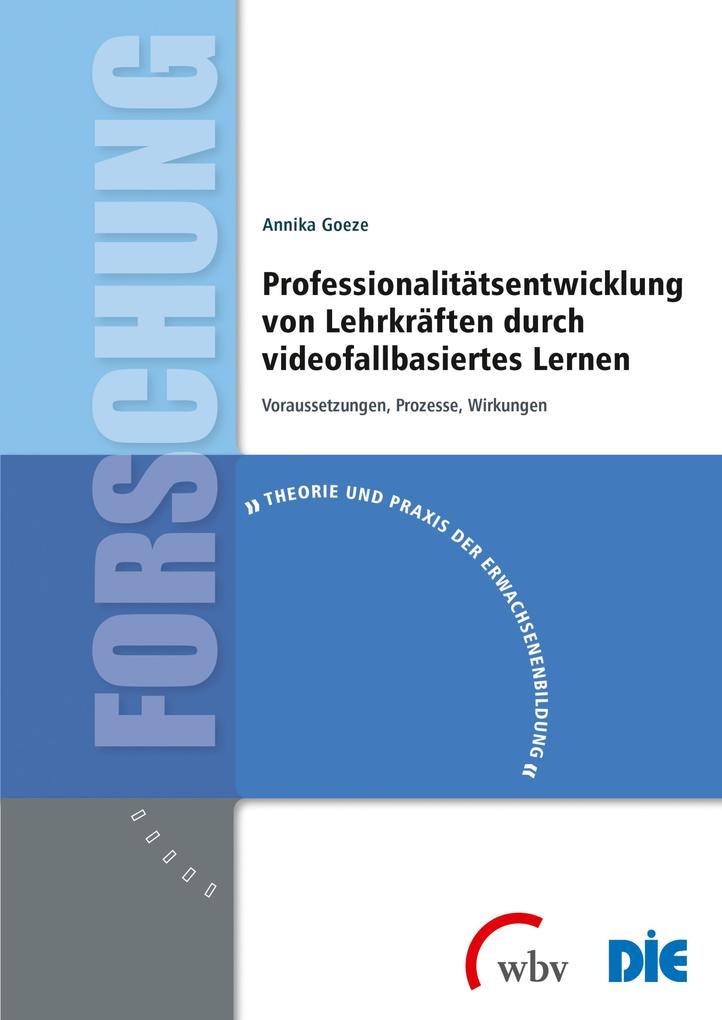 Professionalitätsentwicklung von Lehrkräften durch videofallbasiertes Lernen