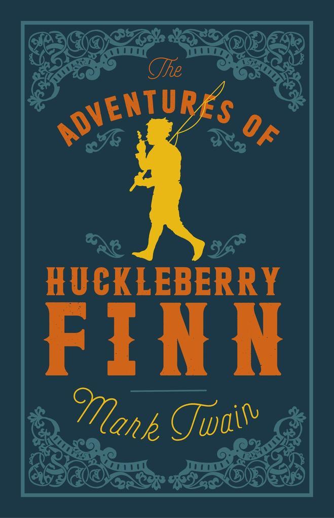 Adventures of Huckleberry Finn