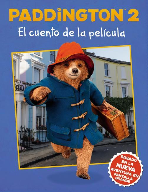 Paddington 2: El Cuento de la Película