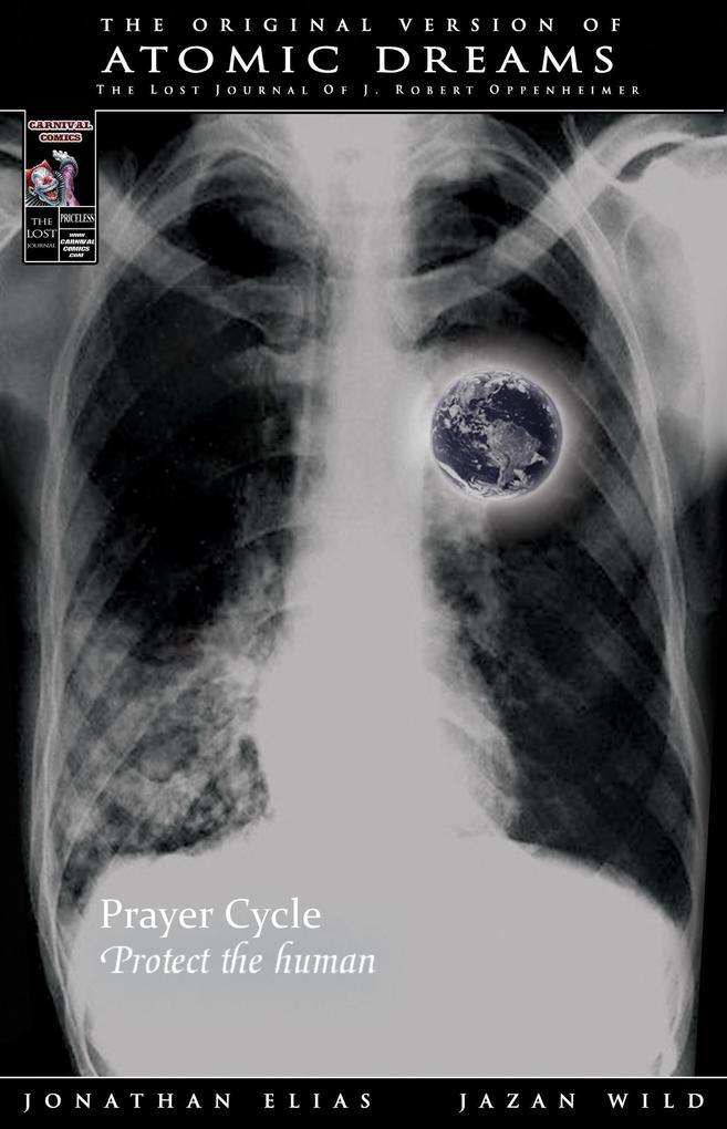 Prayer Cycle: Protect The Human (Atomic Dreams, #1)