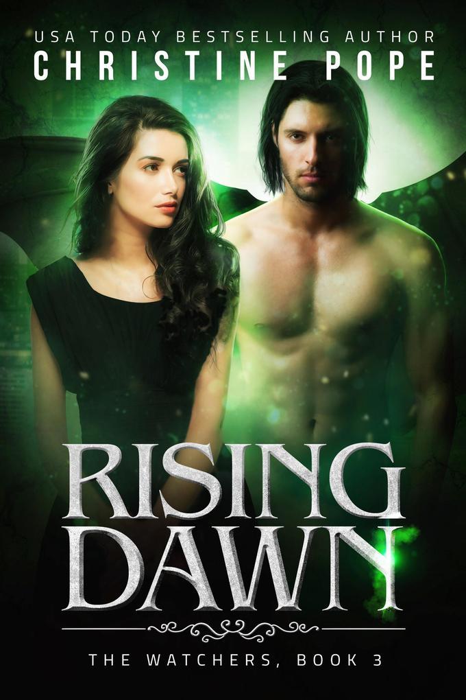 Rising Dawn (The Watchers, #3)