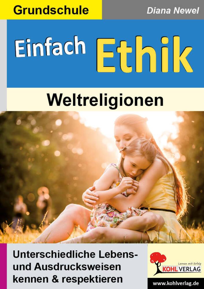 Einfach Ethik - Weltreligionen