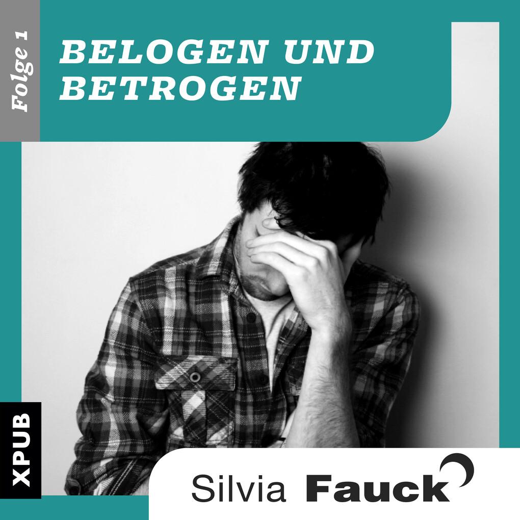 Belogen und Betrogen, Folge 1