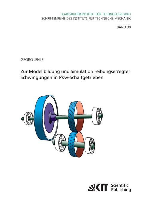 Zur Modellbildung und Simulation reibungserregter Schwingungen in Pkw-Schaltgetrieben