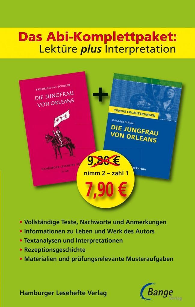 Das Abi-Komplettpaket. Lektüre plus Interpretation - Die Jungfrau von Orleans