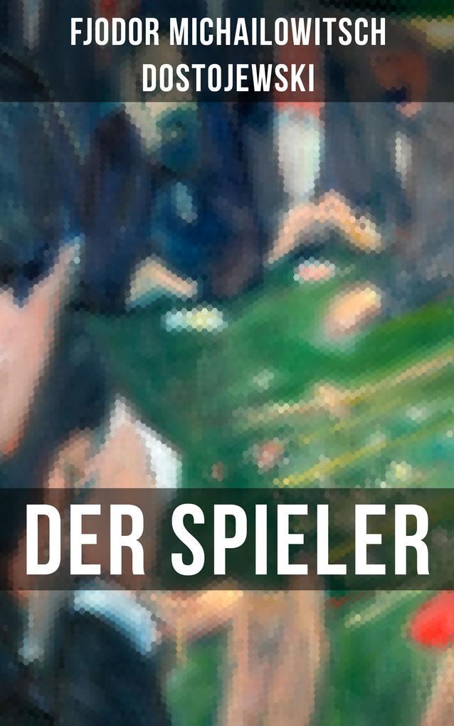 DER SPIELER