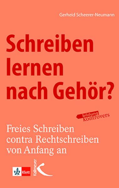 Schreiben lernen nach Gehör?