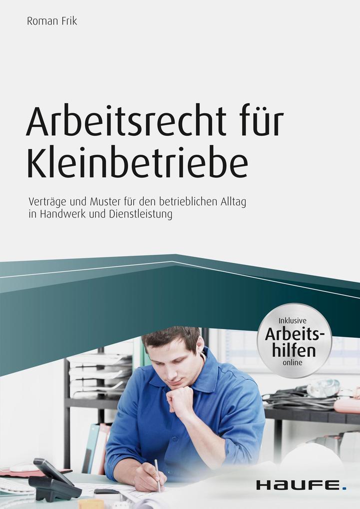 Arbeitsrecht für Kleinbetriebe - inkl. Arbeitshilfen online