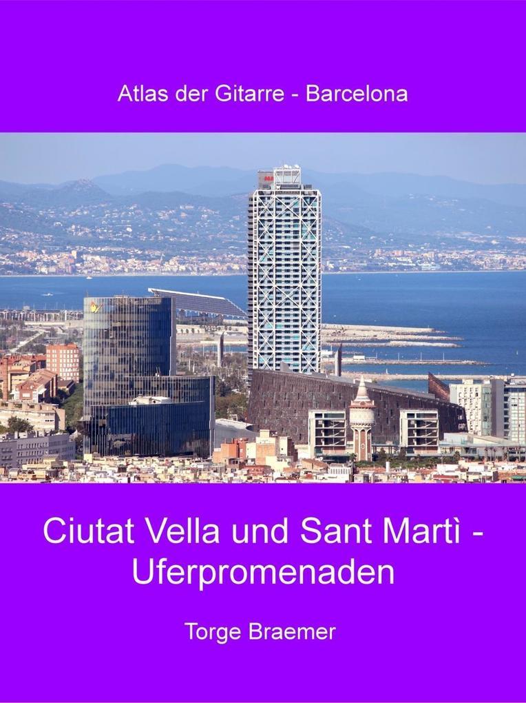 Ciutat Vella und Sant Martì - Uferpromenaden