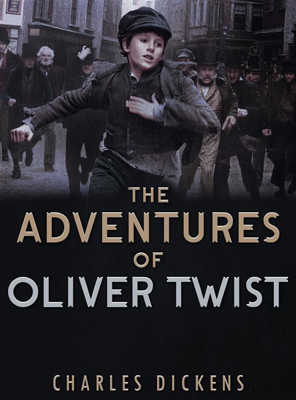 The Adventures of Oliver Twist