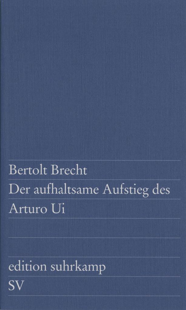 Der aufhaltsame Aufstieg des Arturo Ui