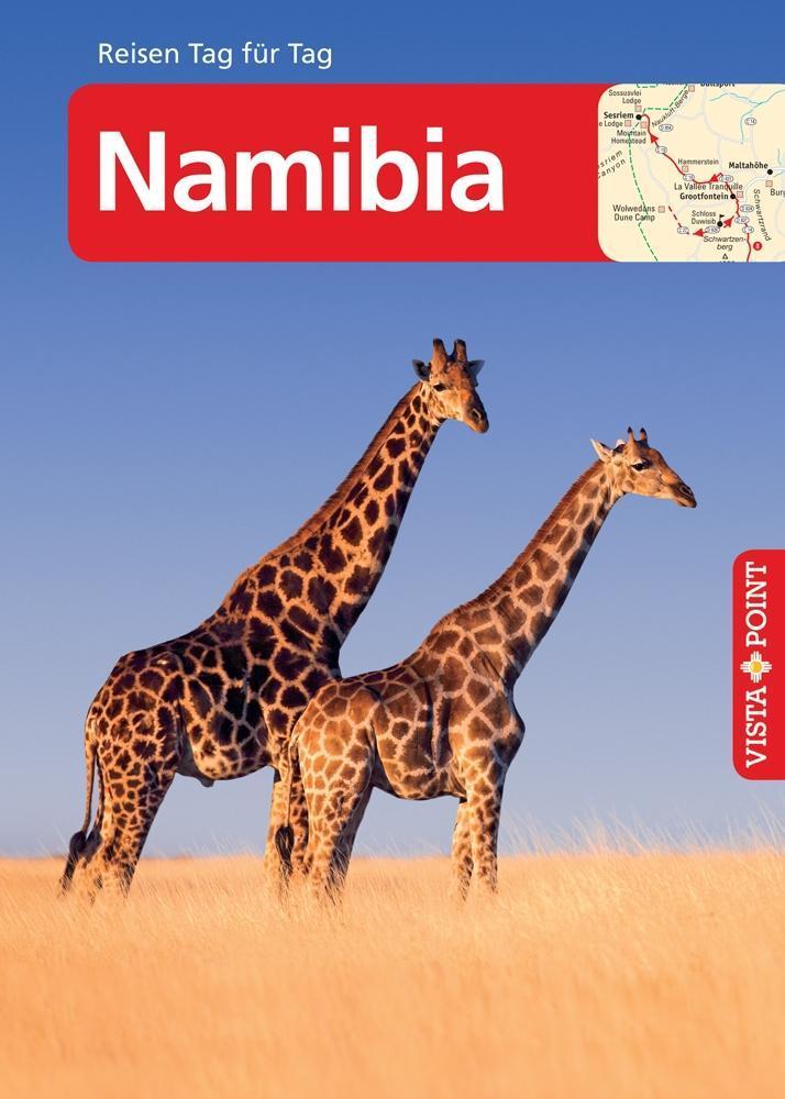 Namibia - VISTA POINT Reiseführer Reisen Tag für Tag