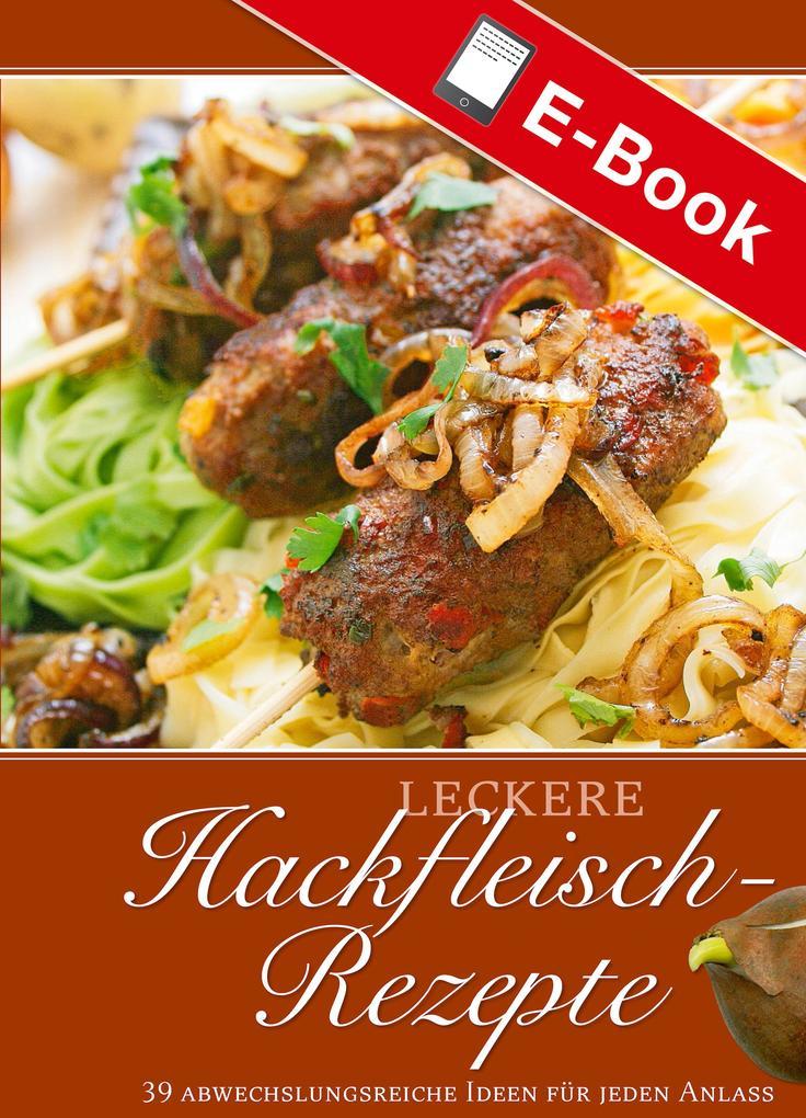 Leckere Hackfleisch-Rezepte