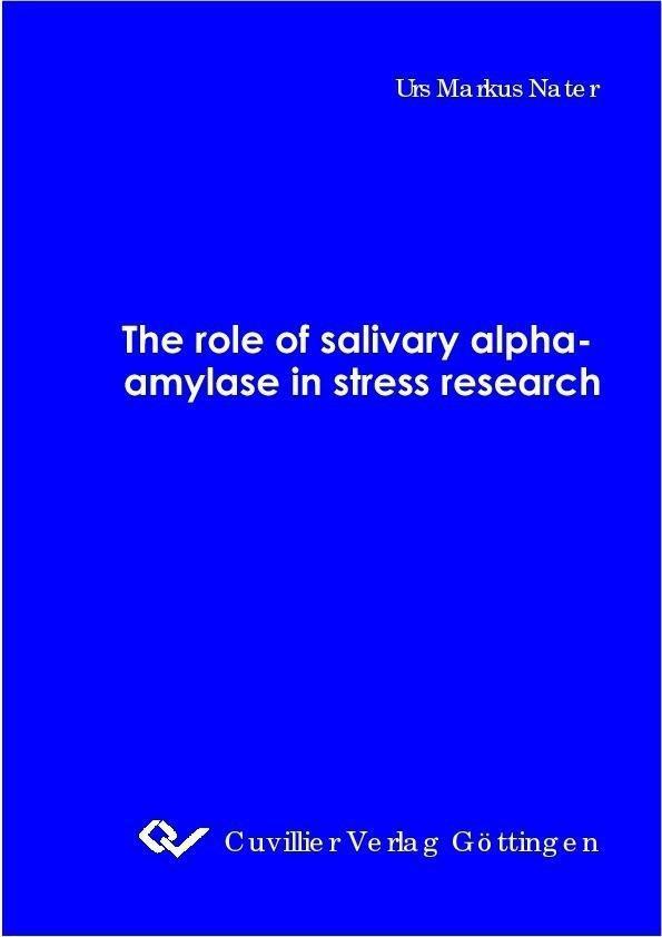 The role of salivary alpha-amylase in stress research