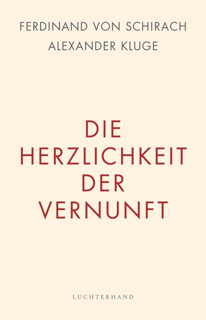 Die Herzlichkeit der Vernunft