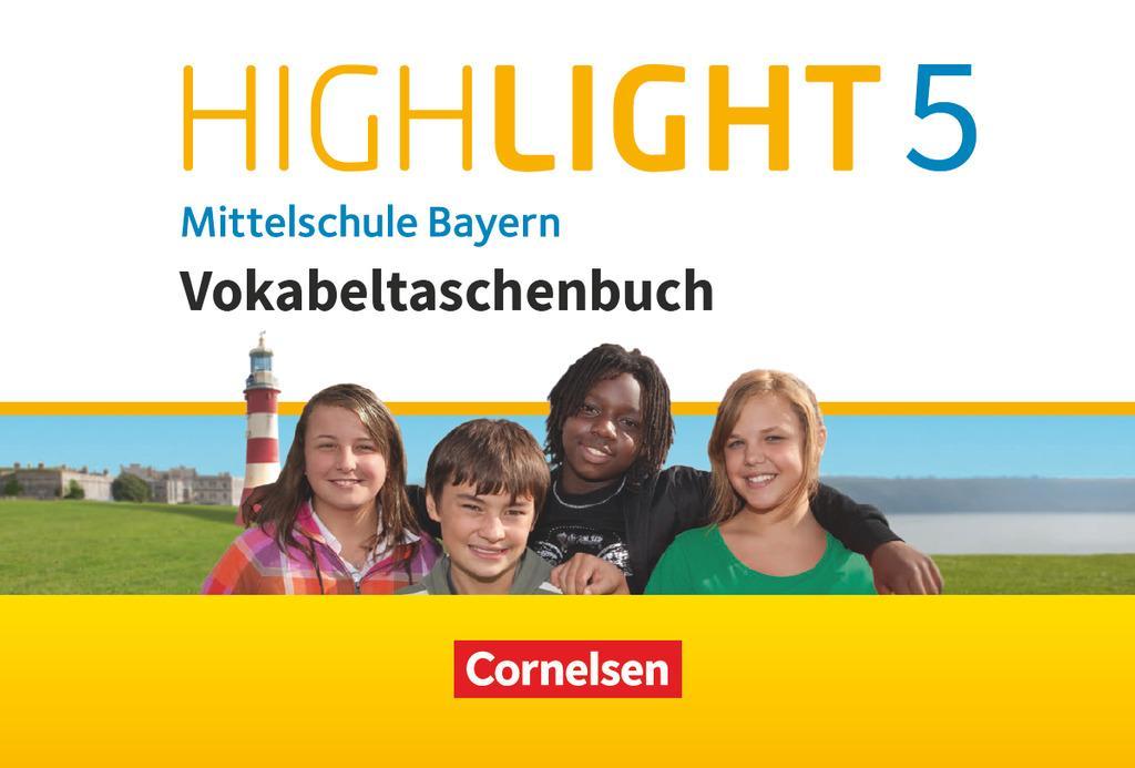 Highlight - Mittelschule Bayern 5. Jahrgangsstufe - Vokabeltaschenbuch