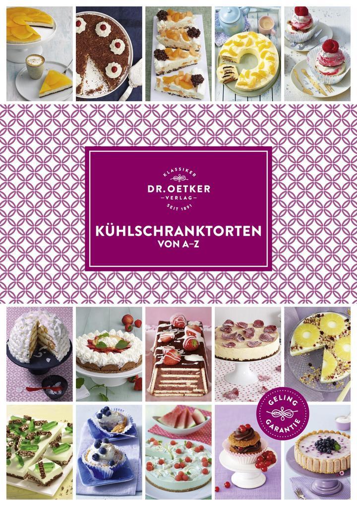 Kühlschranktorten von A-Z