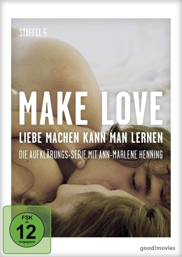 Make Love 5.Staffel