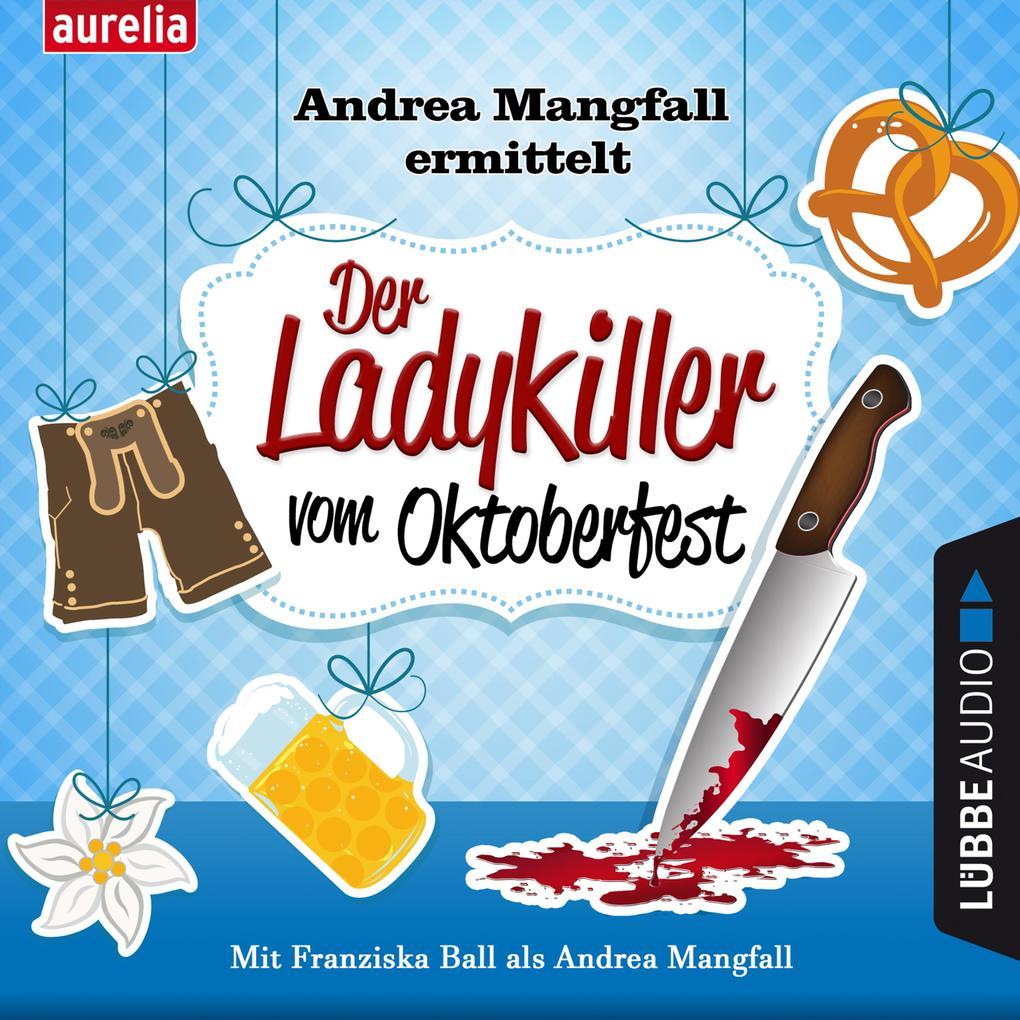 Der Ladykiller vom Oktoberfest