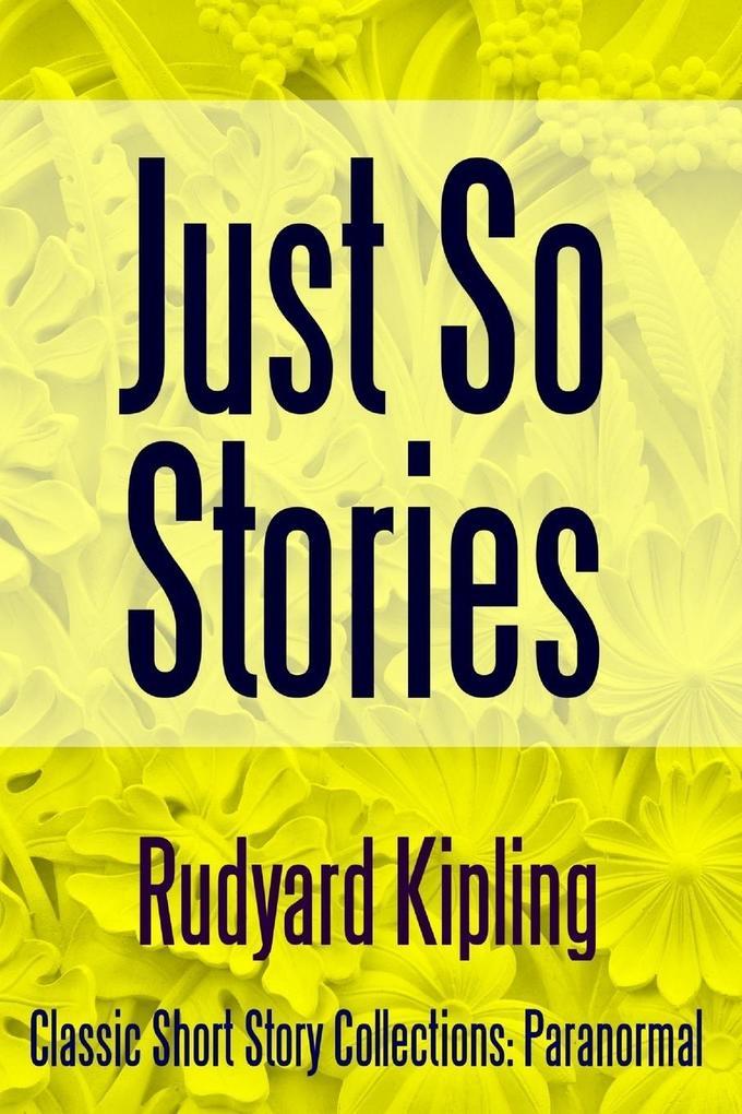 Just So Stories