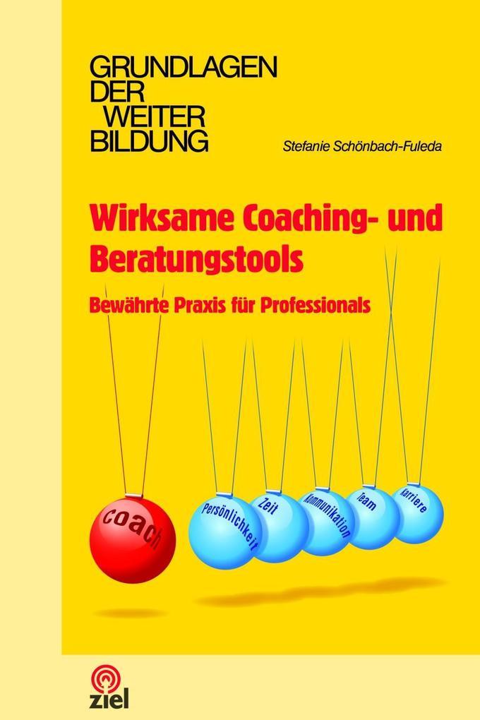 Wirksame Coaching- und Beratungstools