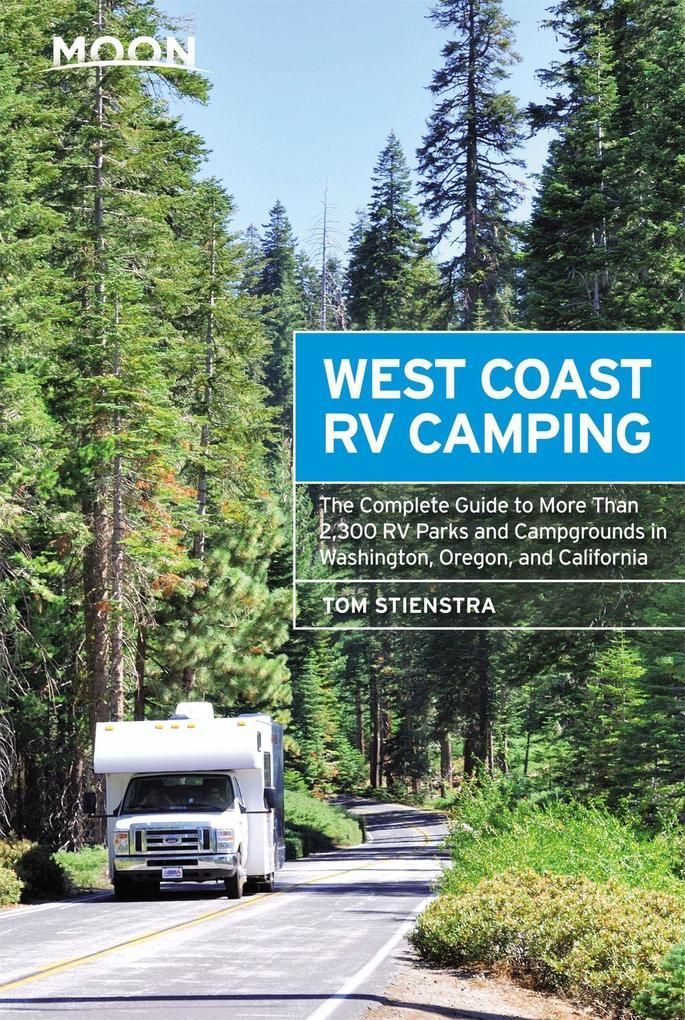 Moon West Coast RV Camping (Fifth Edition)