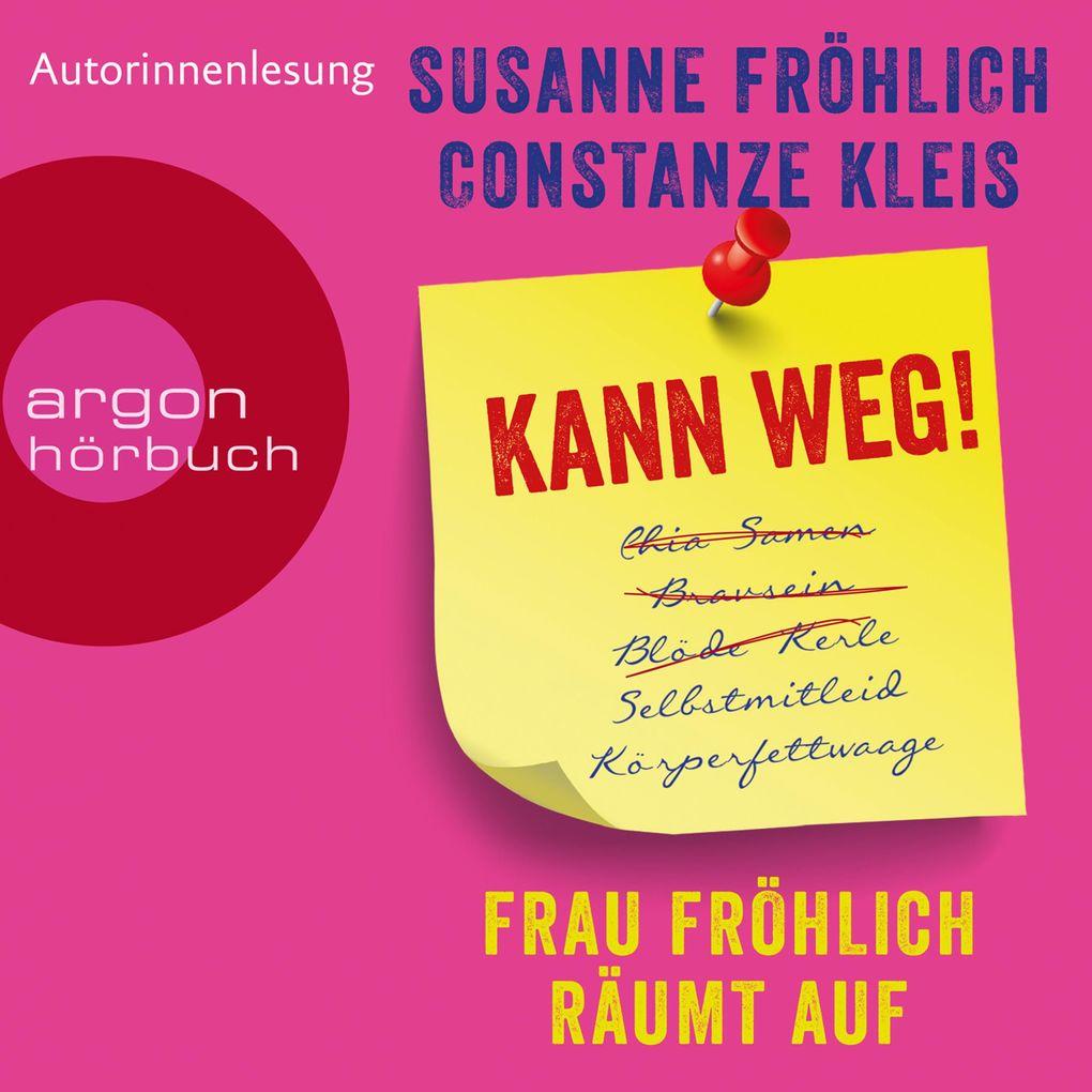 Kann weg! Frau Fröhlich räumt auf