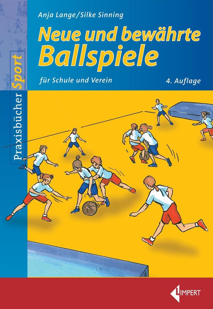 Neue und bewährte Ballspiele