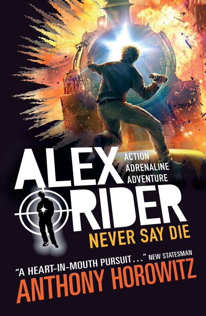 Alex Rider 11: Never Say Die