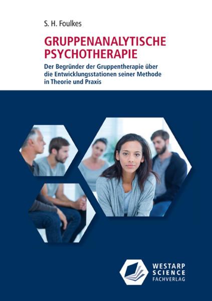 Gruppenanalytische Psychotherapie