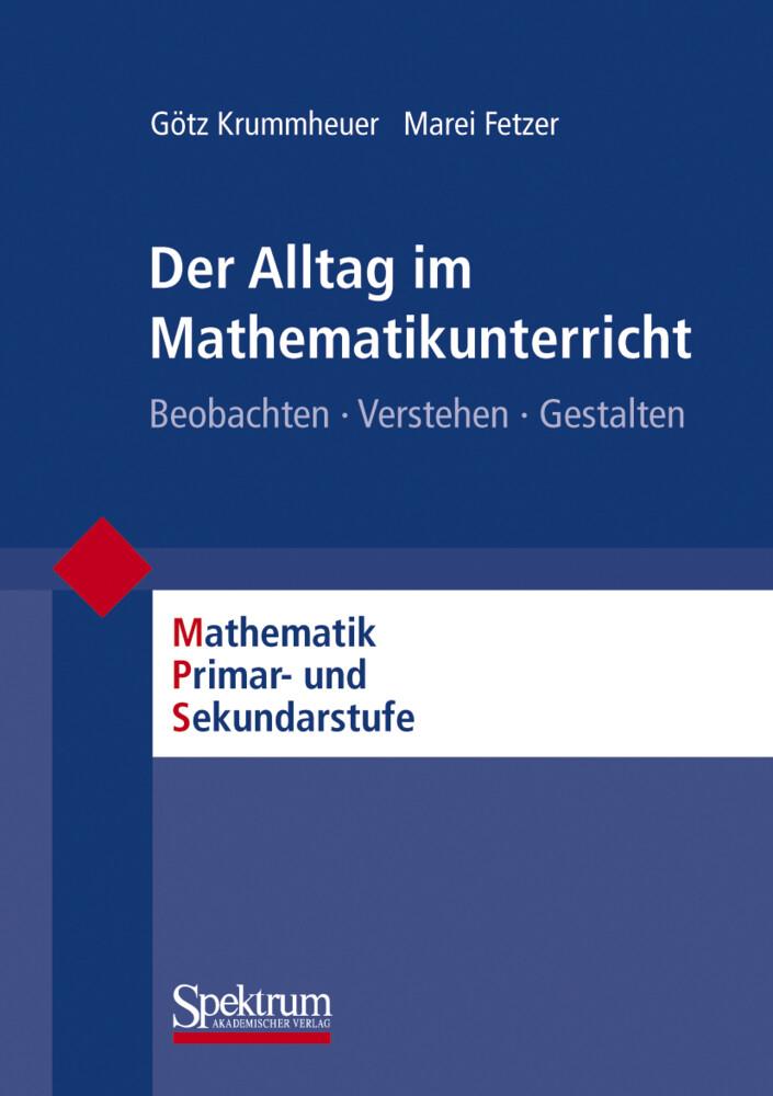 Der Alltag im Mathematikunterricht