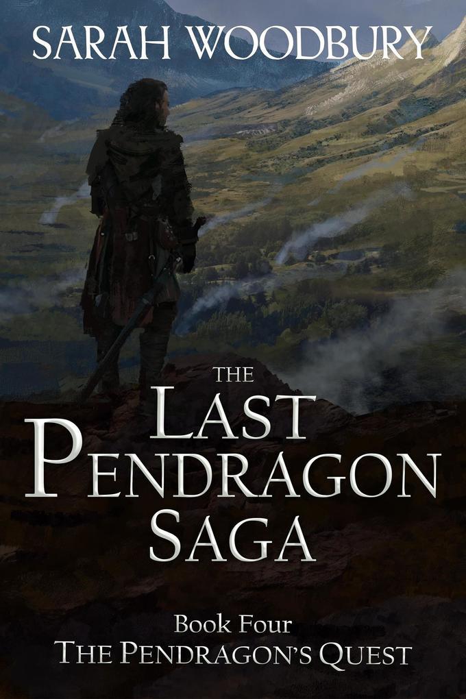 The Pendragon's Quest (The Last Pendragon Saga, #4)