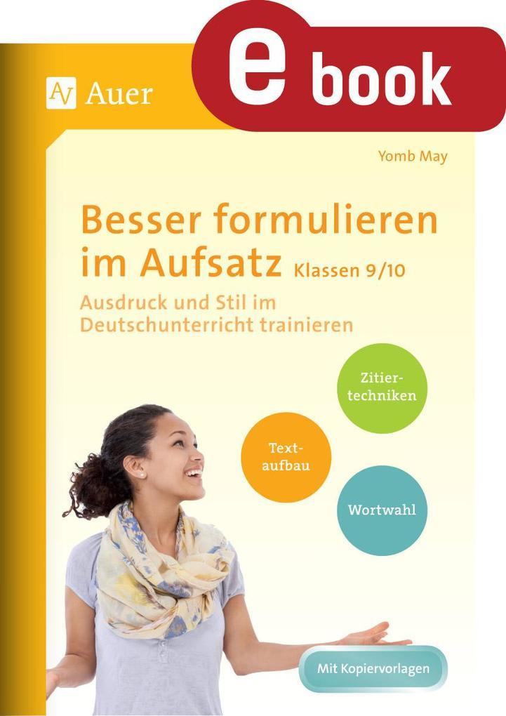 Besser formulieren im Aufsatz Klassen 9-10