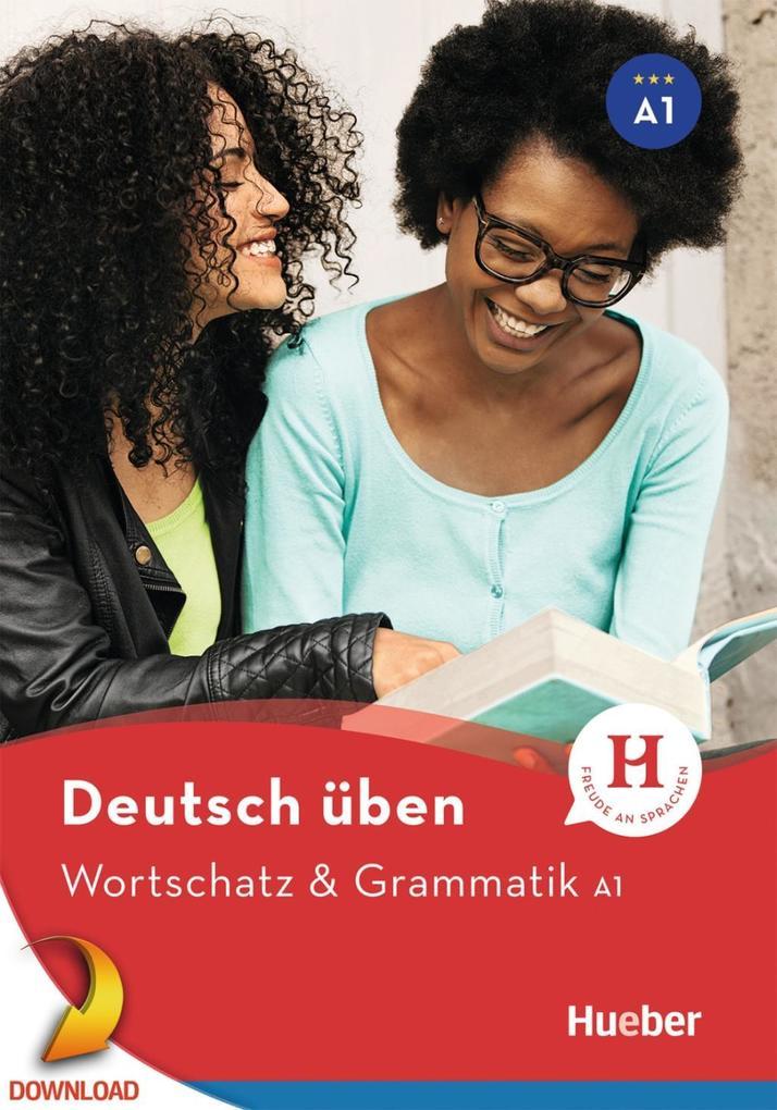 Wortschatz & Grammatik A1