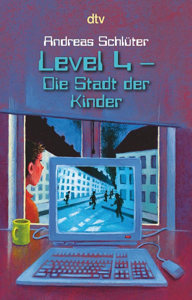 Level 4. Die Stadt der Kinder