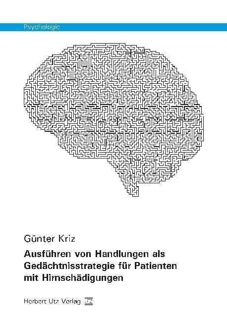 Ausführen von Handlungen als Gedächtnisstrategie für Patienten mit Hirnschädigungen