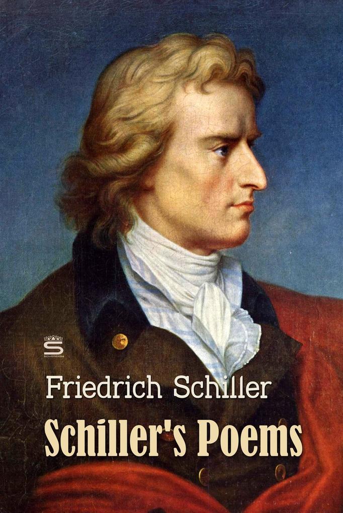 Schiller's Poems, Volume 1