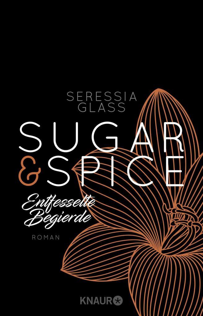 Sugar & Spice - Entfesselte Begierde