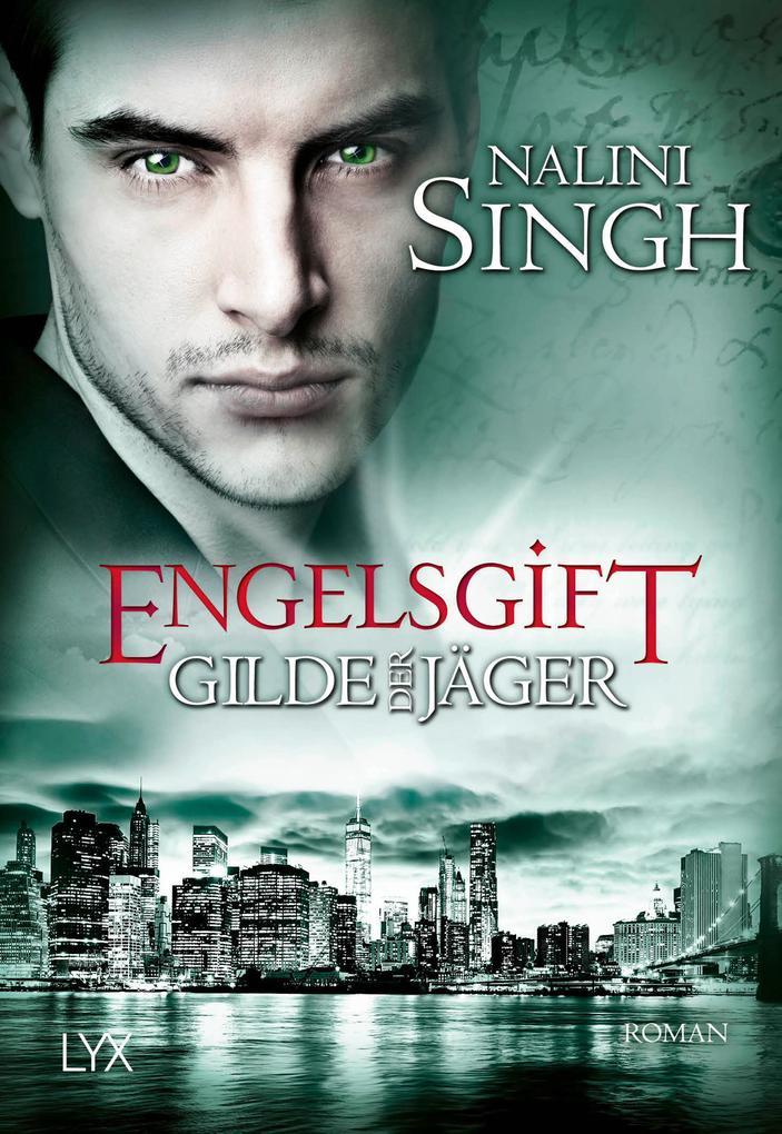 Gilde der Jäger 10 - Engelsgift