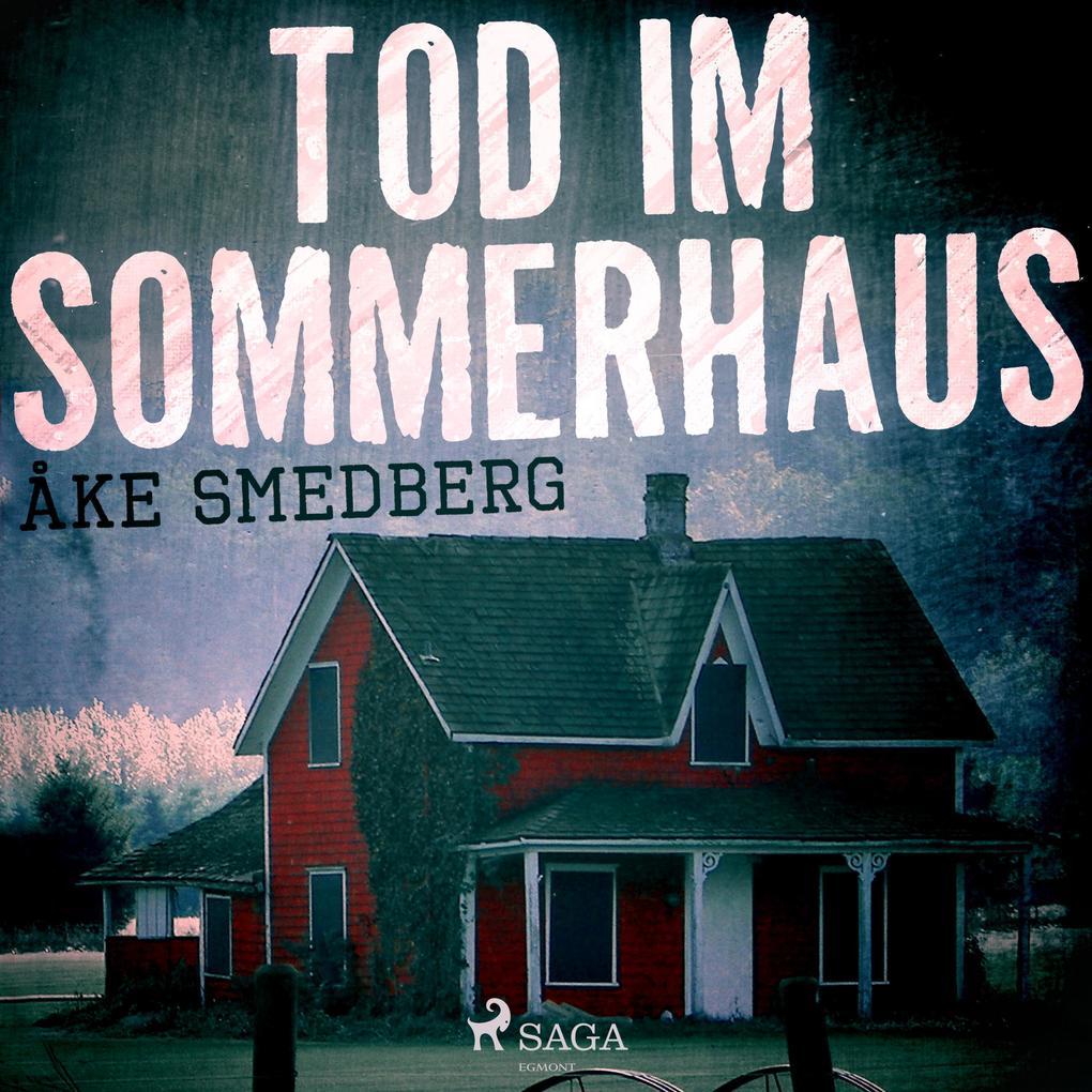 Tod im Sommerhaus (Ungekürzt)